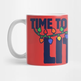 Time to get lit Mug